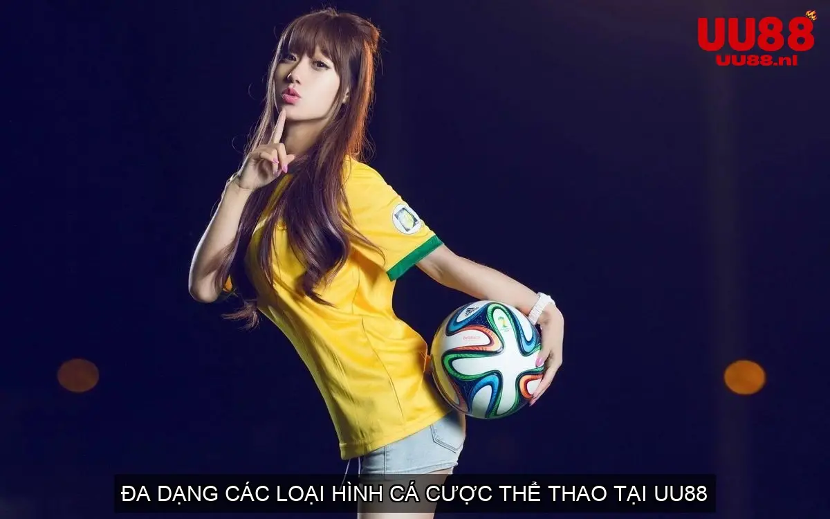 Đa Dạng Các Loại Hình Cá Cược Thể Thao tại UU88