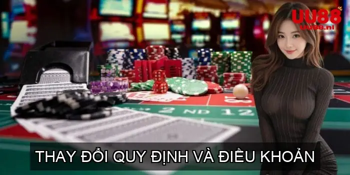 Thay Đổi Quy Định và Điều Khoản