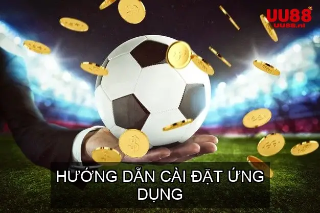 Hướng dẫn cài đặt ứng dụng